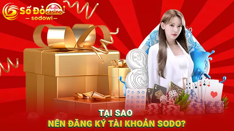 Đăng ký SODO nhanh chóng chỉ với vài thao tác đơn giản 2 tại sao nên đăng ký tài khoản sodo