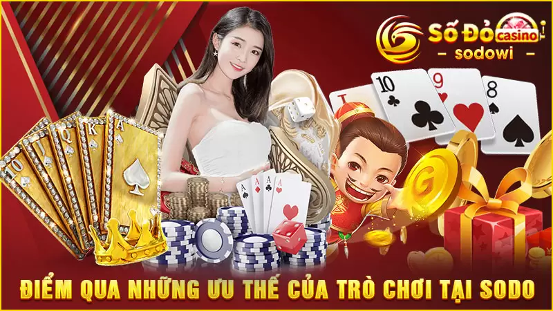 Mậu Binh - Trải Nghiệm Game Cược Siêu Hot Tại SODO 4 Điểm qua những ưu thế của trò chơi tại SODO